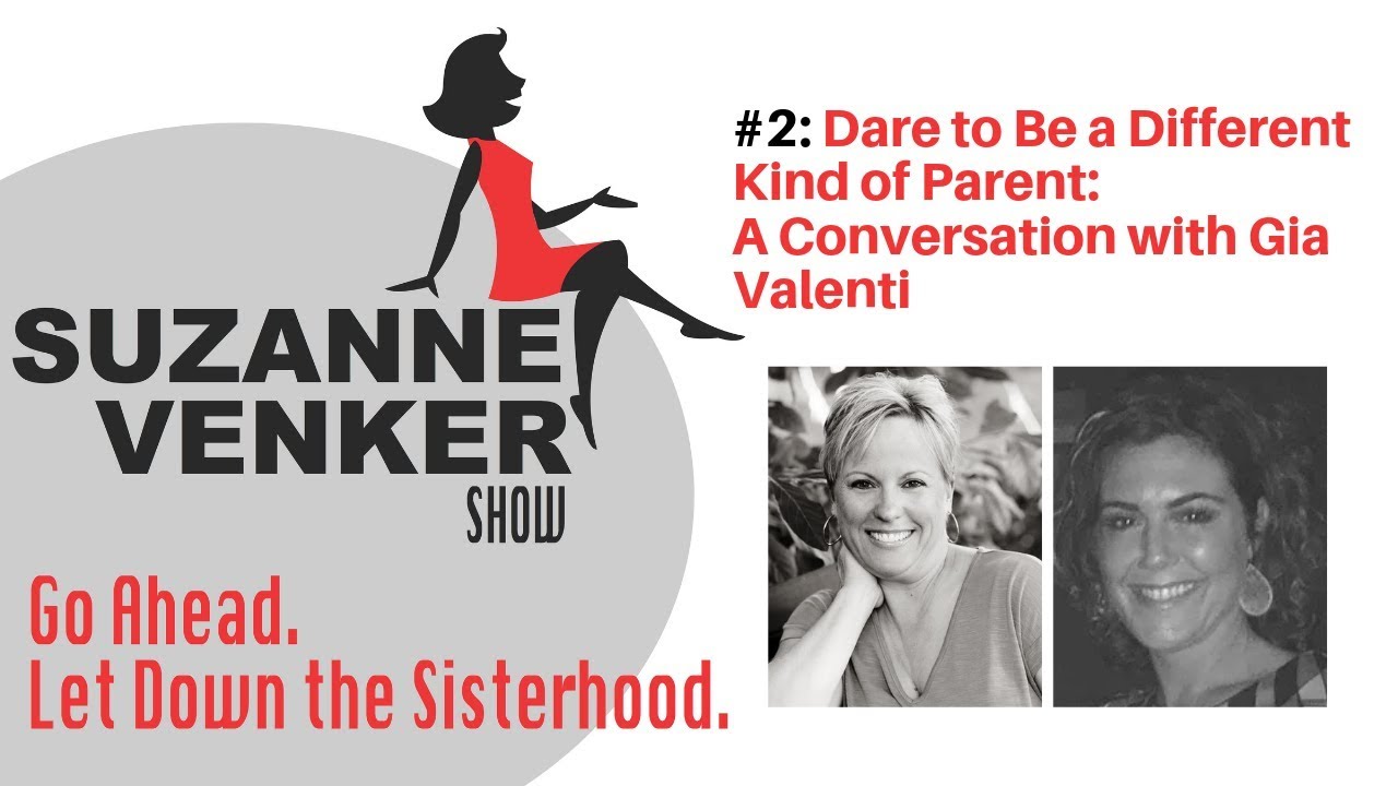 Podcast cover for "Suzanne Venker Show" episode #2 featuring Gia Valenti. Includes a silhouette graphic and the text "Go Ahead. Let Down the Sisterhood.